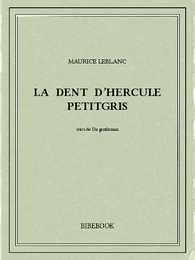 La dent d’Hercule Petitgris