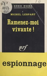 Ramenez-moi vivante !