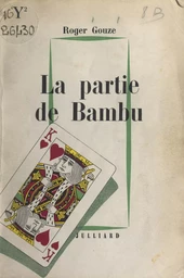 La partie de Bambu