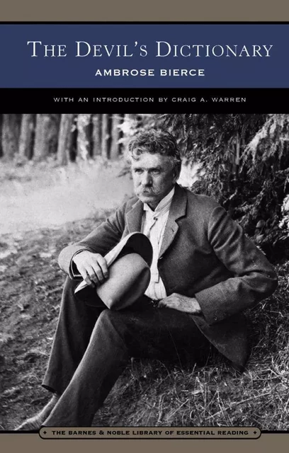 The Devil's Dictionary (Barnes & Noble Library of Essential Reading) - Ambrose Bierce - Barnes & Noble