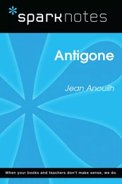 Antigone (SparkNotes Literature Guide)