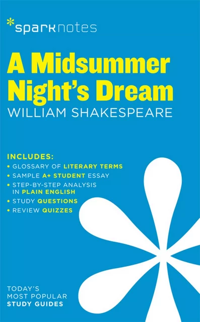 A Midsummer Night's Dream SparkNotes Literature Guide -  SparkNotes - Spark