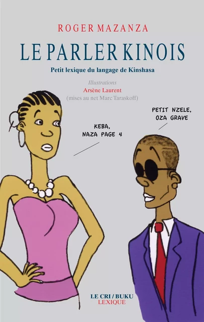 Le Parler Kinois - Joseph Roger Mazanza Kindulu Ndungu - Le Cri