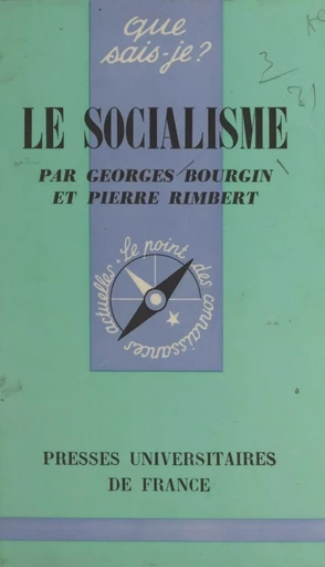 Le socialisme - Georges Bourgin, Pierre Rimbert - (Presses universitaires de France) réédition numérique FeniXX