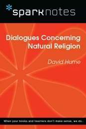 Dialogues Concerning Natural Religion (SparkNotes Philosophy Guide)