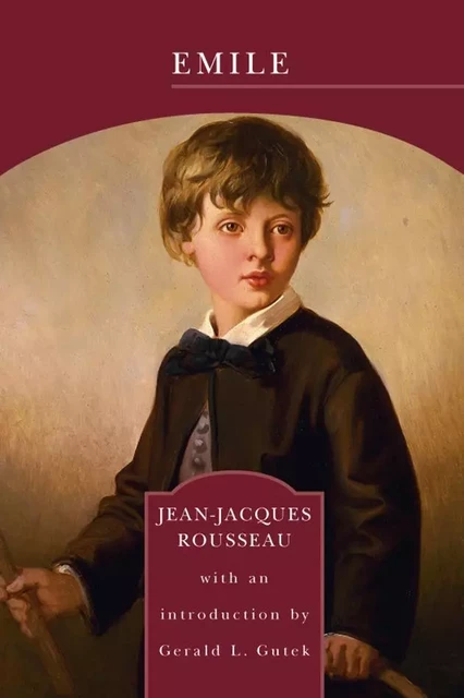 Emile (Barnes & Noble Library of Essential Reading) - Jean-Jacques Rousseau - Barnes & Noble