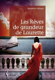 Les Rêves de grandeur de Laurette