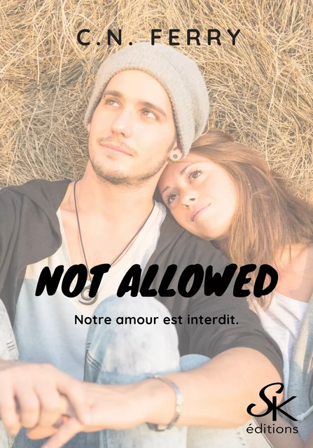 Not Allowed - C.N. Ferry - Éditions Sharon Kena