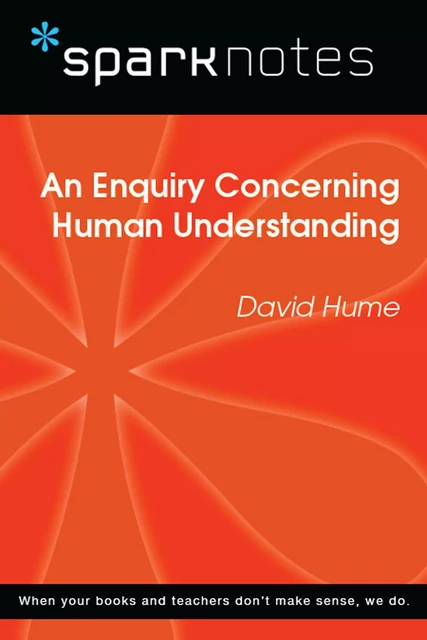 An Enquiry Concerning Human Understanding (SparkNotes Philosophy Guide) -  SparkNotes - Spark