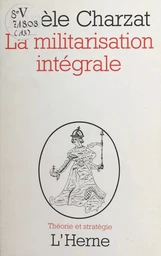 La militarisation intégrale