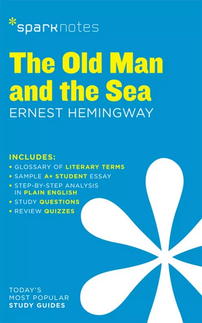 The Old Man and the Sea SparkNotes Literature Guide -  SparkNotes - Spark