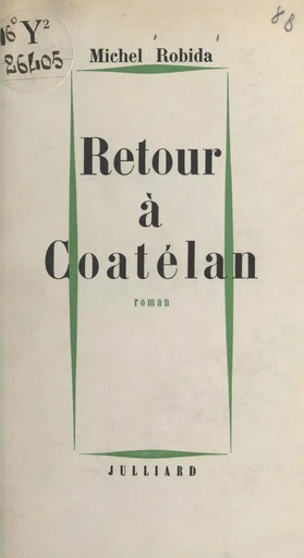 Retour à Coatélan - Michel Robida - (Julliard) réédition numérique FeniXX