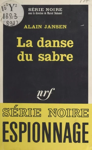 La danse du sabre - Alain Jansen - Gallimard (réédition numérique FeniXX)