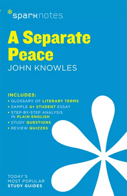 A Separate Peace SparkNotes Literature Guide -  SparkNotes - Spark