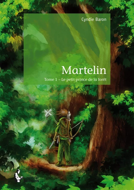 Martelin Tome 1 - Cyndie Baron - Société des écrivains