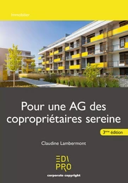 Pour une AG des copropriétaires sereine