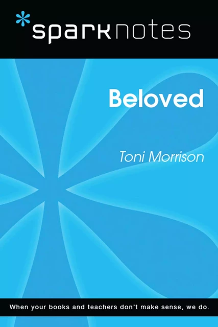 Beloved (SparkNotes Literature Guide) -  SparkNotes - Spark