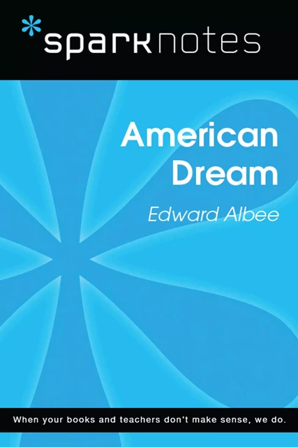 American Dream (SparkNotes Literature Guide) -  SparkNotes - Spark