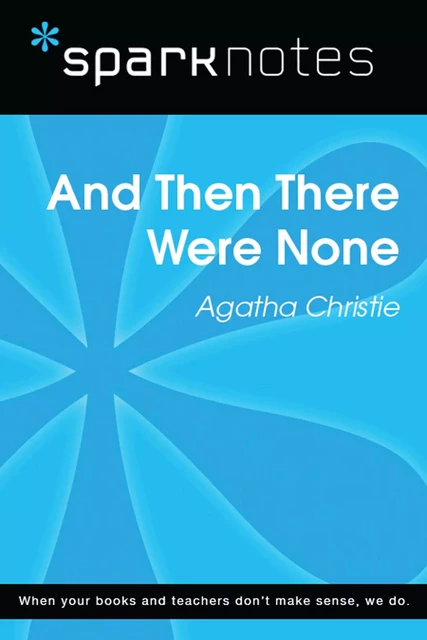 And Then There Were None (SparkNotes Literature Guide) -  SparkNotes - Spark