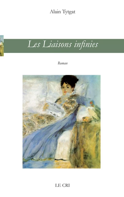 Les Liaisons infinies - Alain Tytgat - Le Cri