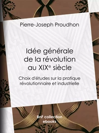 Idée générale de la révolution au XIXe siècle