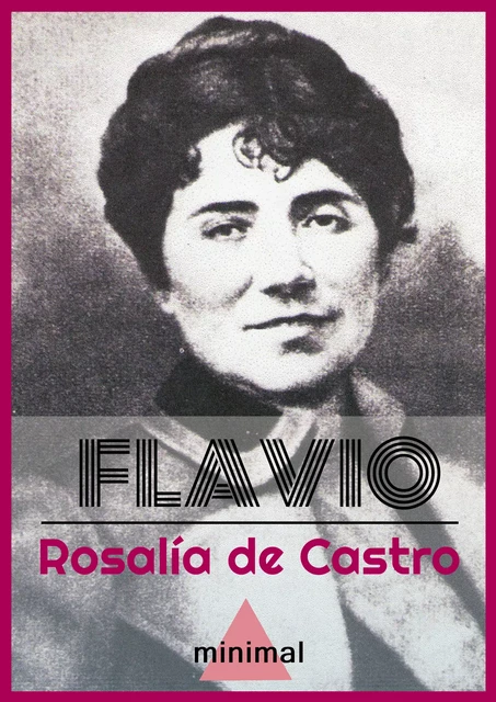 Flavio - Rosalía De Castro - Editorial Minimal