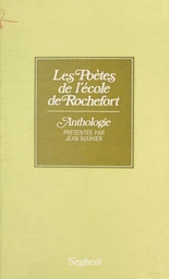 Les poètes de l'école de Rochefort