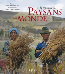 A la rencontre des paysans du monde