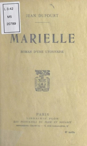 Marielle - Jean Dufourt - (Plon) réédition numérique FeniXX