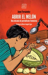 ABRIRL EL MELÓN