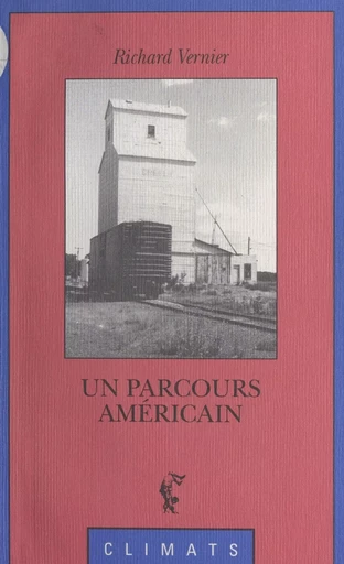 Un parcours américain - Richard Vernier - Climats (réédition numérique FeniXX)