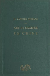 Art et sagesse en Chine : Mi Fou, 1051-1107