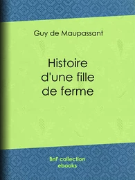 Histoire d'une fille de ferme