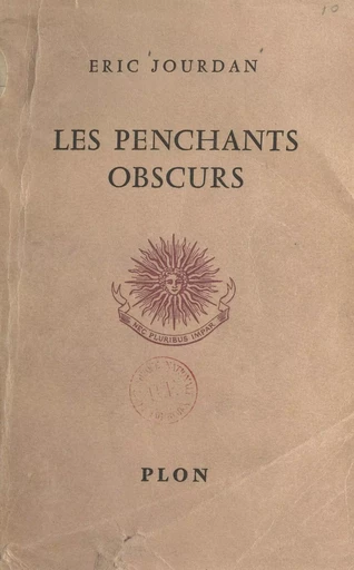 Les penchants obscurs - Éric Jourdan - (Plon) réédition numérique FeniXX