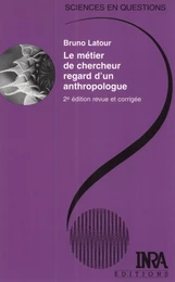 Le métier de chercheur. Regard d'un anthropologue