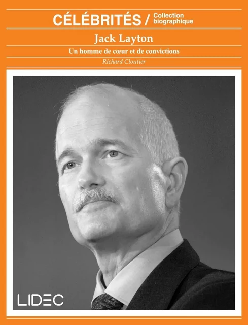 Jack Layton - Richard Cloutier - LIDEC