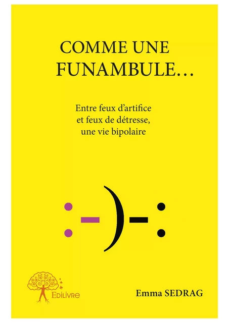 Comme une funambule... - Emma Sedrag - Editions Edilivre