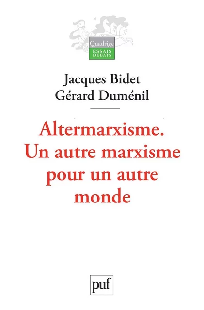 Altermarxisme - Jacques Bidet, Gérard Duménil - Humensis