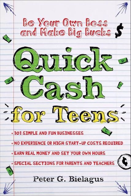 Quick Cash for Teens - Peter Bielagus - Sterling