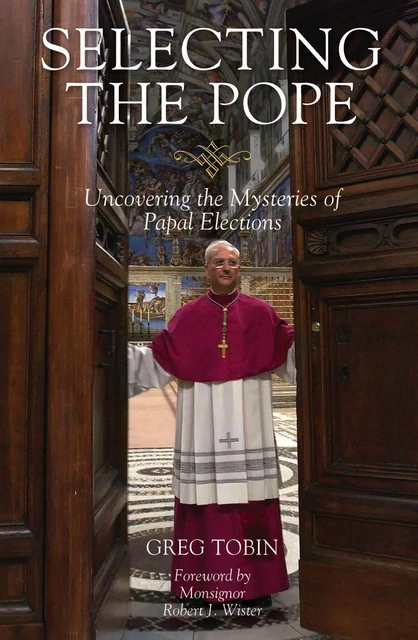 Selecting the Pope - Greg Tobin - Sterling