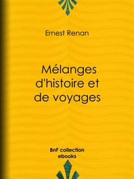 Mélanges d'histoire et de voyages