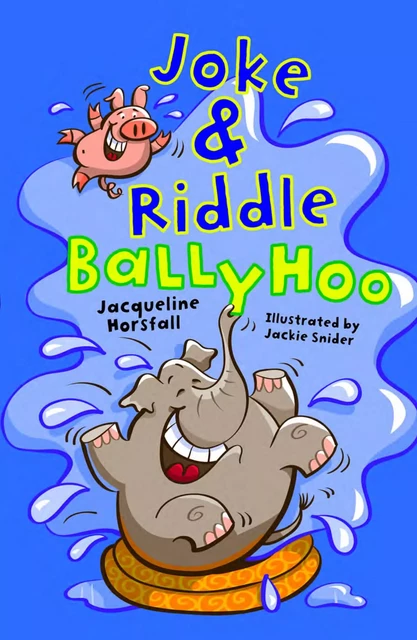 Joke & Riddle Ballyhoo - Jacqueline Horsfall - Sterling