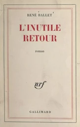 L'inutile retour