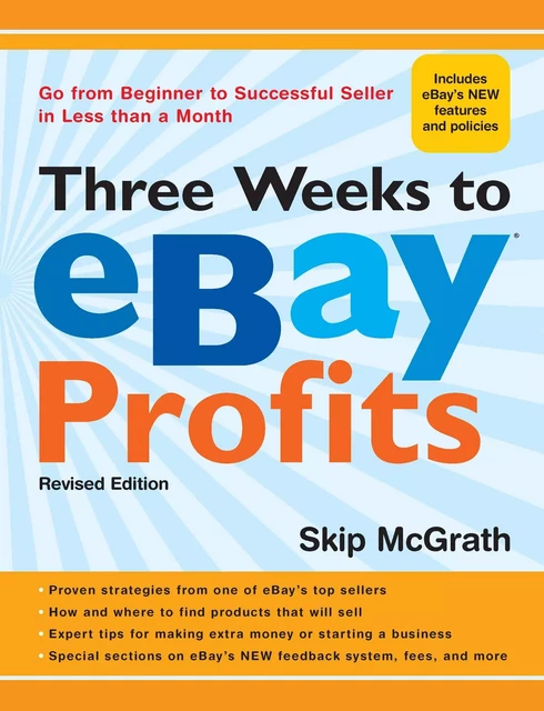 Three Weeks to eBay® Profits, Revised Edition - Skip McGrath - Sterling