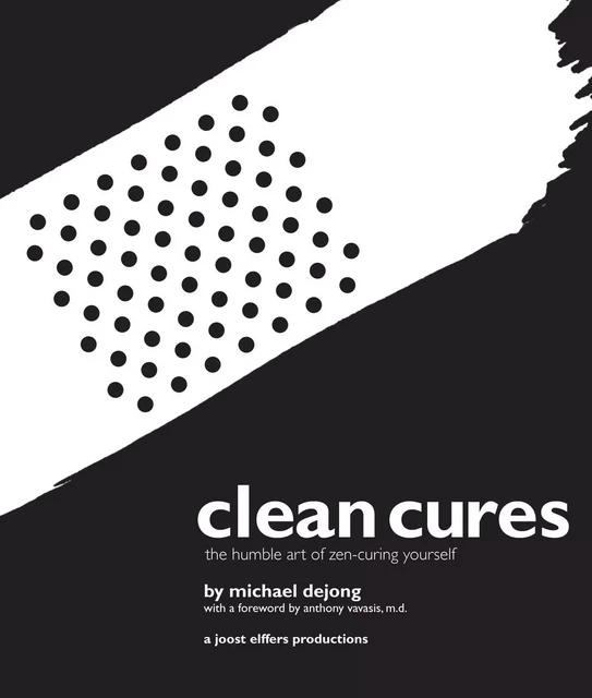 Clean Cures - Michael DeJong - Sterling