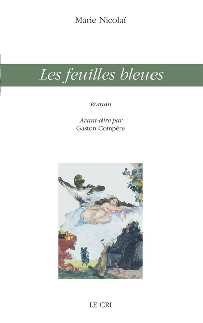 Les feuilles bleues - Marie Nicolaï - Le Cri