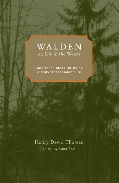 Walden; or, Life in the Woods - Henry David Thoreau - Sterling Innovation