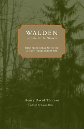 Walden; or, Life in the Woods