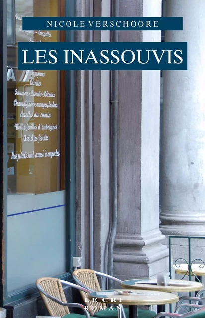 Les inassouvis - Nicole Verschoore - Le Cri