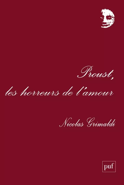 Proust, les horreurs de l'amour - Nicolas Grimaldi - Humensis